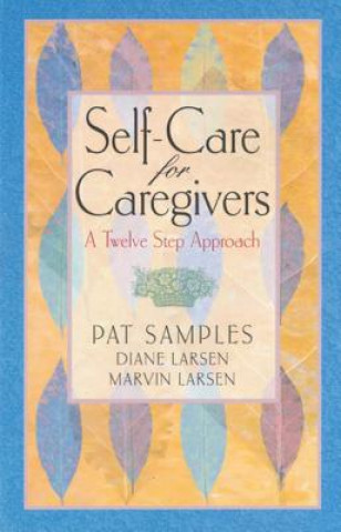 Book Self-care For Caregivers Marvin Larsen