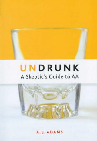 Book Undrunk AJ Adams