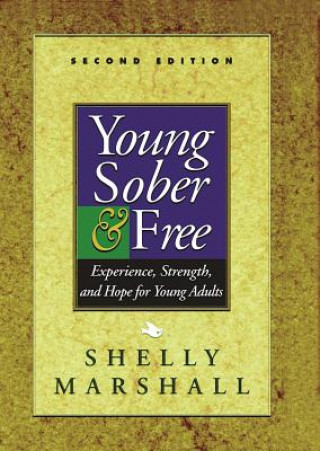 Carte Young Sober And Free Shelly Marshall