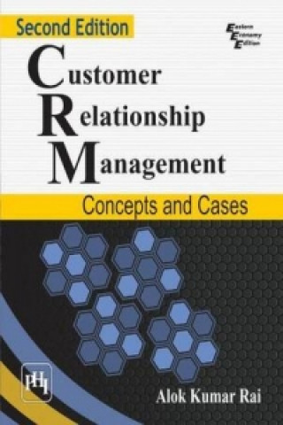Книга Customer Relationship Management Alok Kumar Rai
