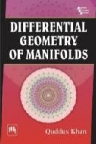 Könyv Differential Geometry Of Manifolds Quddus Khan