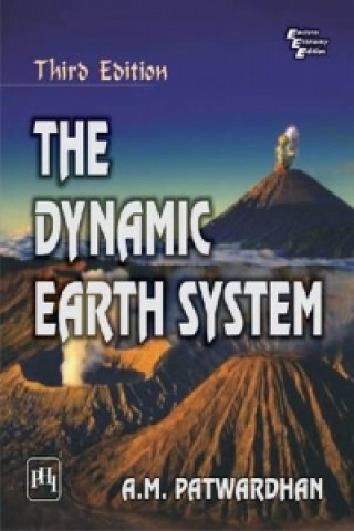 Könyv Dynamic Earth System A.M. Patwardhan