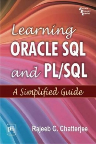 Könyv Learning Oracle SQL and PL/SQL Rajeeb C. Chatterjee