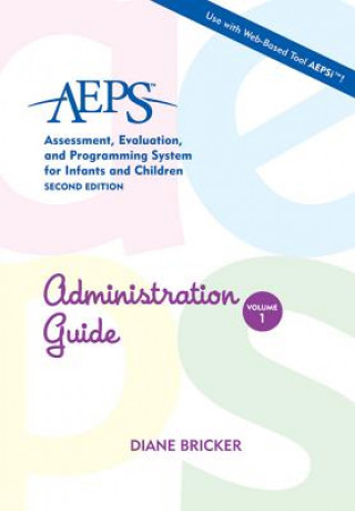 Book Assessment, Evaluation, and Programming System for Infants and Children (AEPS (R)) Kristie Pretti-Frontczak