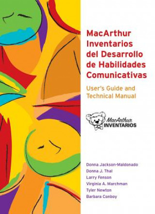 Book Macarthur Communicative Development Inventories (Cdis)  User's Guide and Technical Manual Donna Jackson-Maldonado