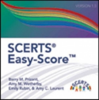 Digital SCERTS (R) Easy-Score (TM) Amy C. Laurent