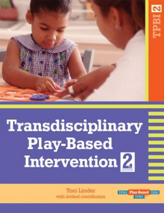 Kniha Transdisciplinary Play-based Intervention Toni W. Linder