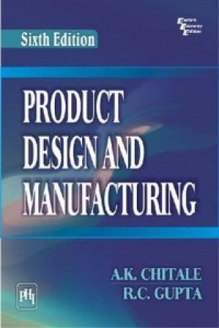 Carte Product Design and Manufacturing A. K. Chitale
