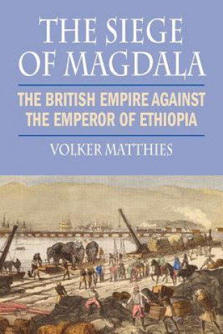 Kniha Siege of Magdala Volker Matthies