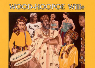 Kniha Wood-Hoopoe Willie Virginia Kroll