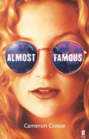 Kniha Almost Famous Cameron Crowe