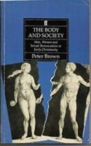 Knjiga Body & Society: Men,women & Sexual R Peter Brown