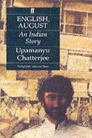 Kniha English August Upamanyu Chatterjee