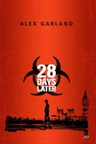 Könyv 28 Days Later Alex Garland
