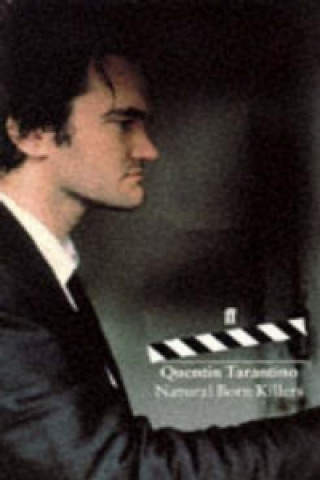 Kniha Natural Born Killers Quentin Tarantino