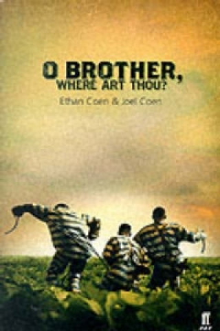 Kniha Oh Brother, Where Art Thou? Ethan Coen