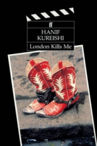 Book London Kills Me Hanif Kureishi