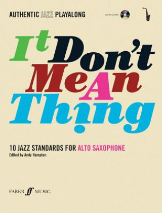 Tlačovina It Don't Mean A Thing (Alto Saxophone) 