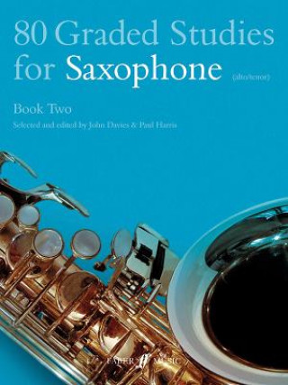 Kniha 80 Graded Studies for Saxophone Book Two Paul Harris