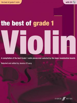 Книга Best of Grade 1 Violin (Violin with Piano Accompaniment) Jessica O'Leary
