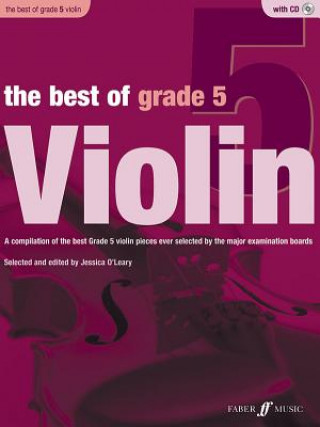 Tiskovina Best of Grade 5 Violin Jessica O'Leary