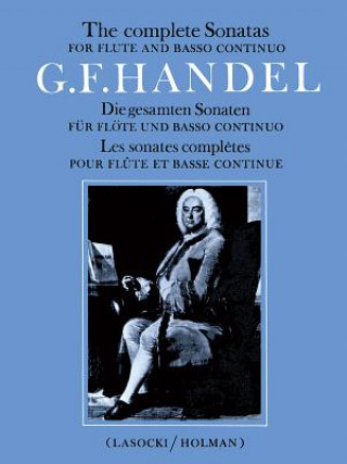Könyv COMPLETE FLUTE SONATAS GEORGE FRIDE HANDEL