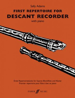 Kniha First Repertoire For Descant Recorder Sally Adams