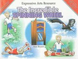 Book Incredible Spinning Wheel Ann Bryant