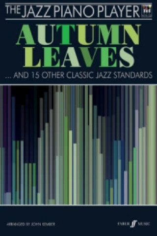 Kniha Jazz Piano Player: Autumn Leaves John Kember