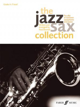 Книга Jazz Sax Collection (Alto/Baritone Saxophone) Ned Bennett