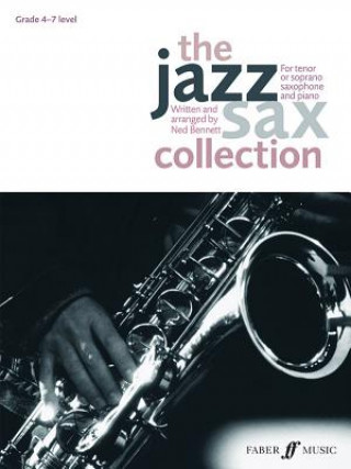 Kniha Jazz Sax Collection (Tenor/Soprano Saxophone) Ned Bennett