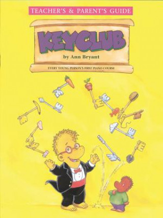 Carte Keyclub Teacher's and Parent's Guide Ann Bryant