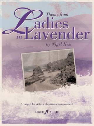 Kniha Theme from Ladies in Lavender Nigel Hess