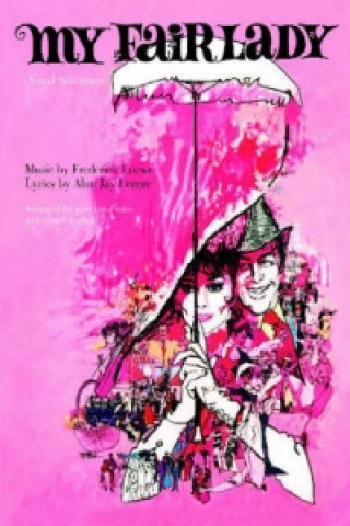 Kniha My Fair Lady (Vocal Selections) 