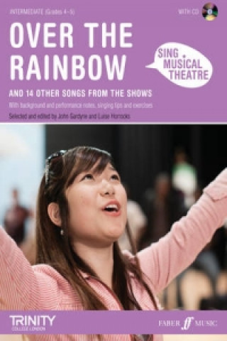 Carte Sing Musical Theatre: Over The Rainbow Luise Horrocks