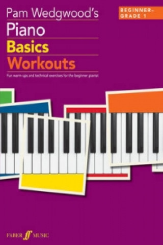Könyv Pam Wedgwood's Piano Basics Workouts Pam Wedgwood
