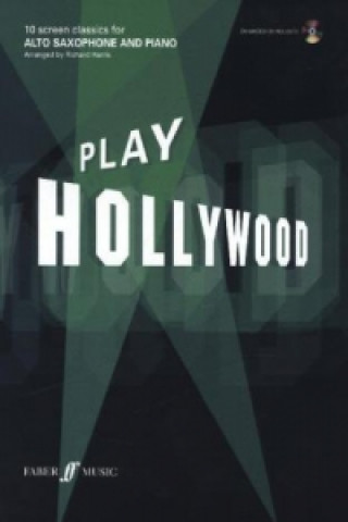 Nyomtatványok Play Hollywood (Alto Saxophone) Richard Harris