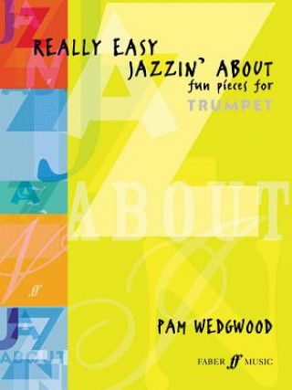 Książka Really Easy Jazzin' About (Trumpet) Pam Wedgwood