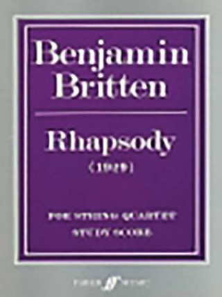 Könyv Rhapsody for String Quartet Benjamin Britten