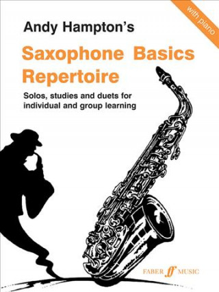 Kniha Saxophone Basics Repertoire Andy Hampton