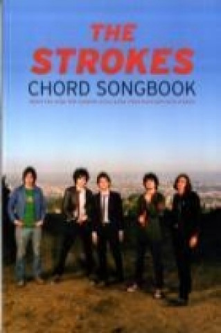 Książka "Strokes" the Chord Songbook The Strokes