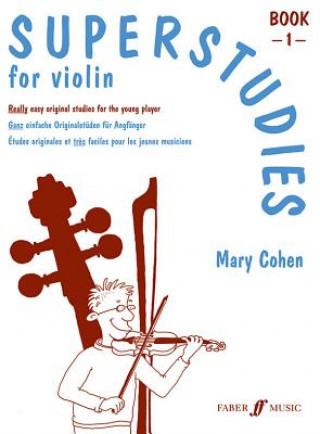 Kniha Superstudies Violin Book 1 Mary Cohen