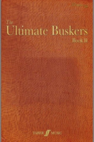 Könyv Ultimate Buskers Book 2 Various Contributors