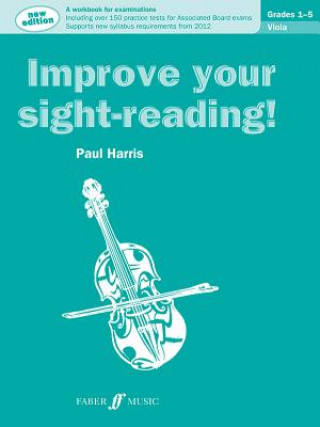Könyv Improve your sight-reading! Viola Grades 1-5 Paul Harris