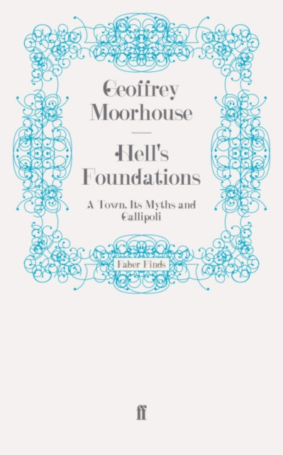 E-kniha Hell's Foundations Geoffrey Moorhouse