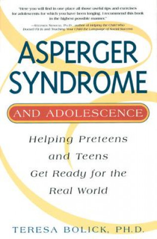 Carte Asperger Syndrome and Adolescence Teresa Bolick