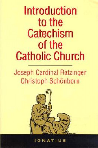 Kniha Introduction to the Catechism of the Catholic Church Cardinal Christoph Schonborn