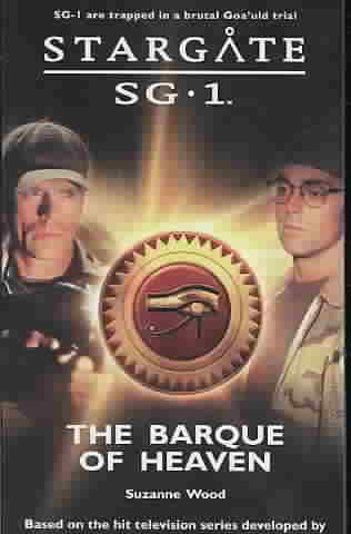 Könyv Stargate SG-1: The Barque of Heaven Suzanne Wood