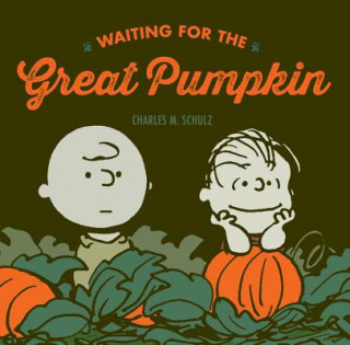Kniha Waiting For The Great Pumpkin Charles M. Schulz