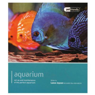 Kniha Aquarium- Pet Friendly Lance Jepson